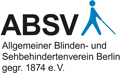 Allgemeine Blinden- und Sehbehindertenverein Berlin gegr. 1874 e. V. (ABSV)